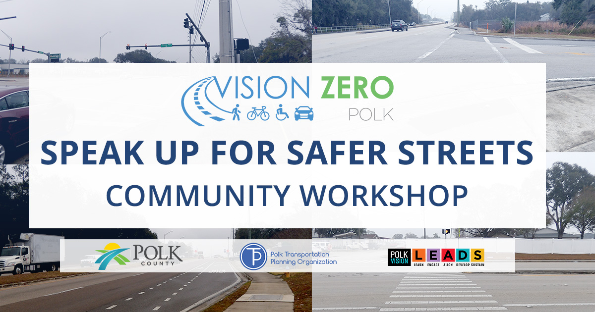Header that reads: Speak Up for Safer Streets Community Workshop